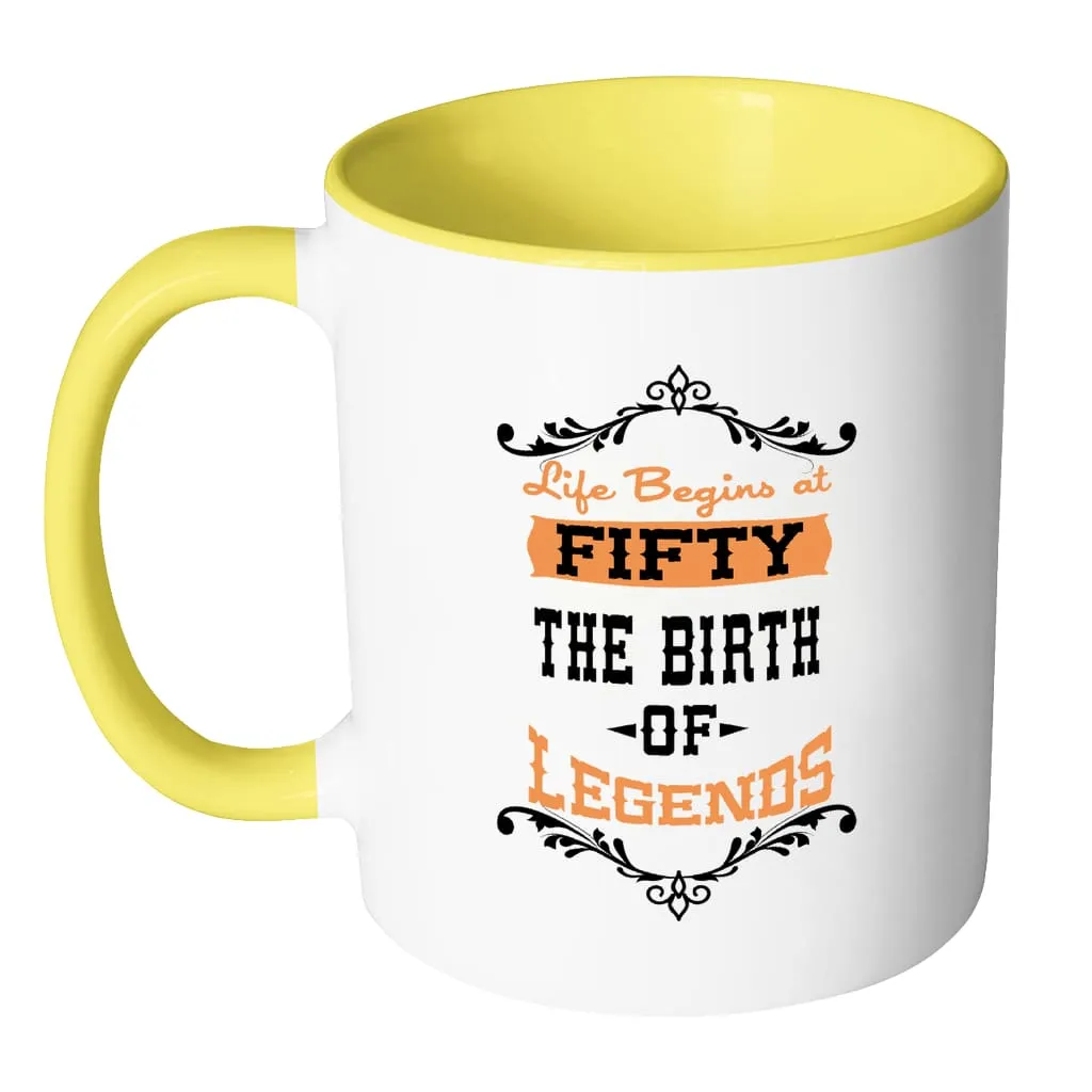 50th Birthday Mug Life Begins At Fifty White 11oz Accent Coffee Mugs