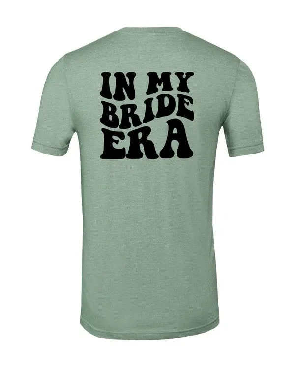 In My Bride Era Graphic Tee