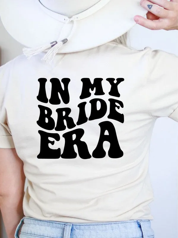 In My Bride Era Graphic Tee