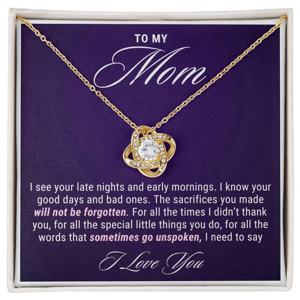 To My Mom Gift, Late Nights Sacrifices Love Knot Necklace For Mother's Day