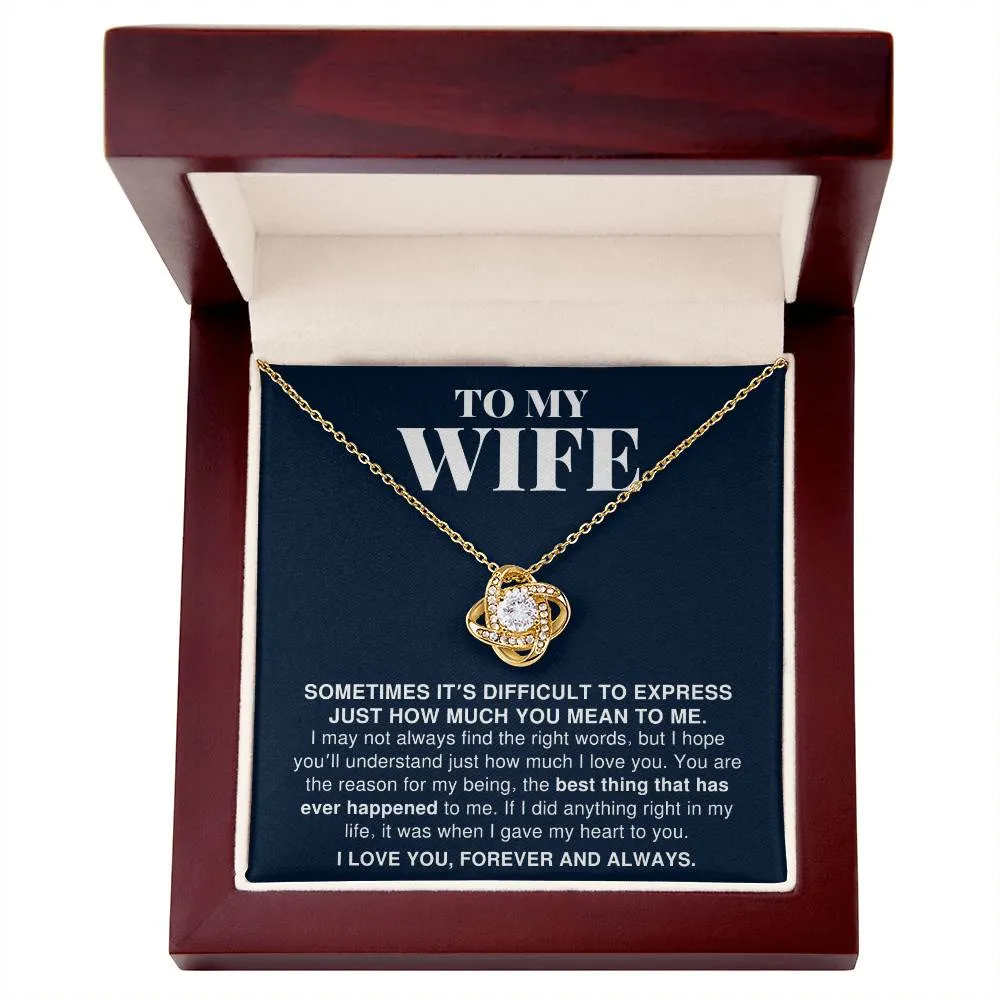 To My Wife Gift, I Might Not Find The Right Words, Romantic Love Knot Necklace